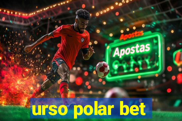 urso polar bet